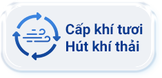Cấp khí tươi hút khí thải