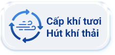 Cấp khí tươi hút khí thải